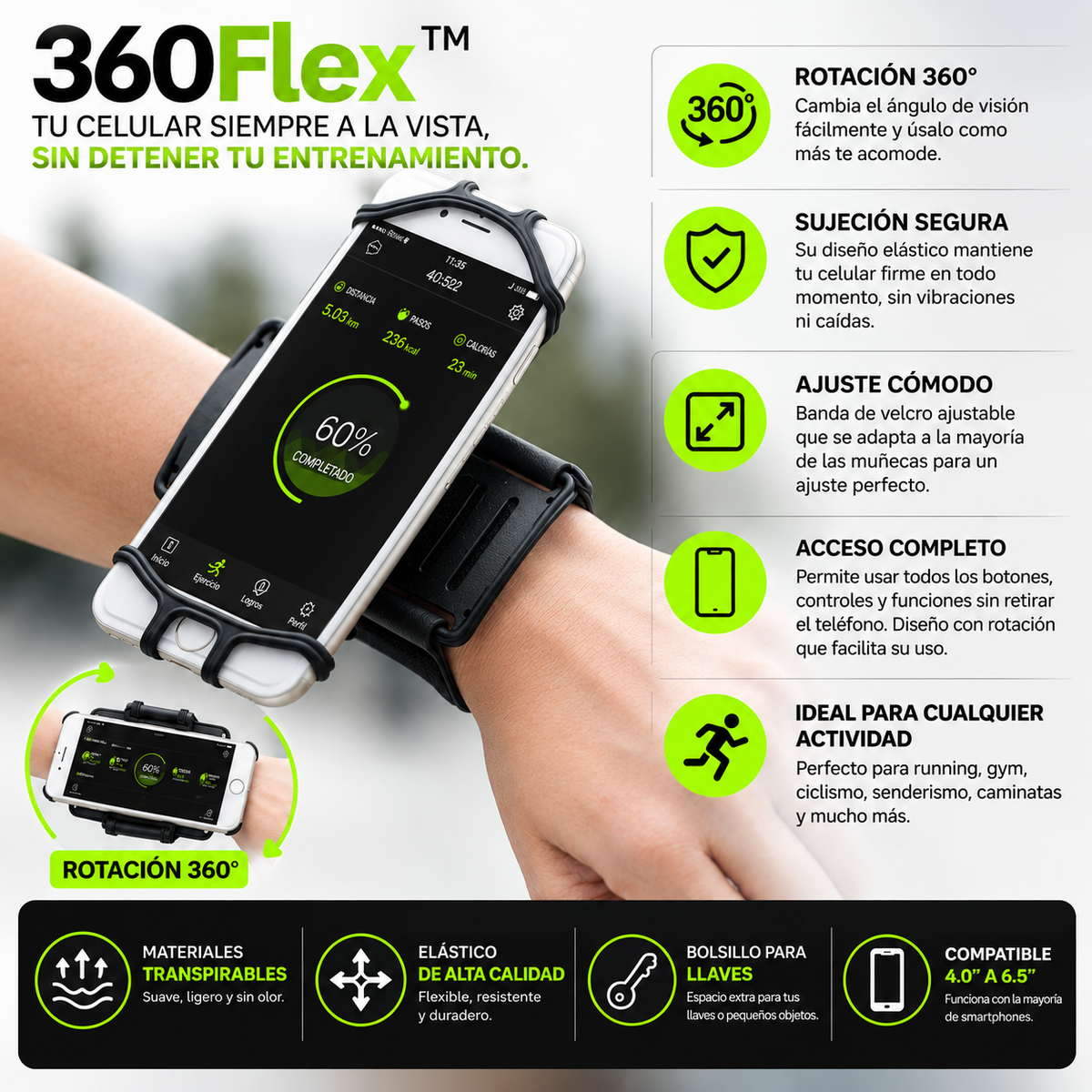 360° FLEX | ENTRENA LIBRE, LLEVA TU CELULAR CONTIGO.